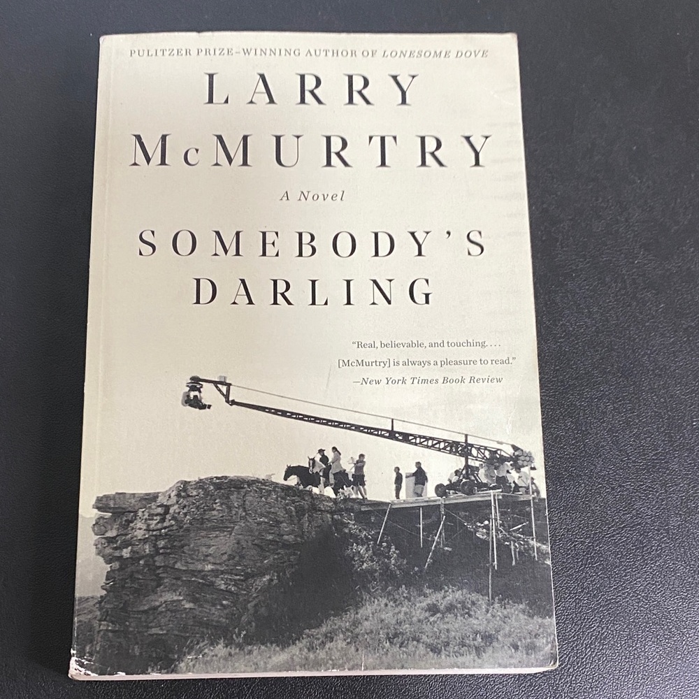 Somebody's Darling by Larry McMurtry